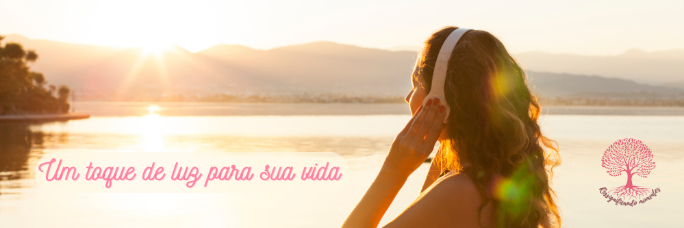 Músicas que inspiram a Ressignificar